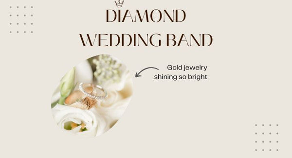 A Comprehensive Guide to Diamond Wedding Band